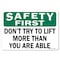 Signmission OSHA, Don't Try To Lift More Than You Are Able, 14in X 10in Rigid Plastic, 10" W, 14" L, Landscape OS-SF-P-1014-L-19581 - alternate 1